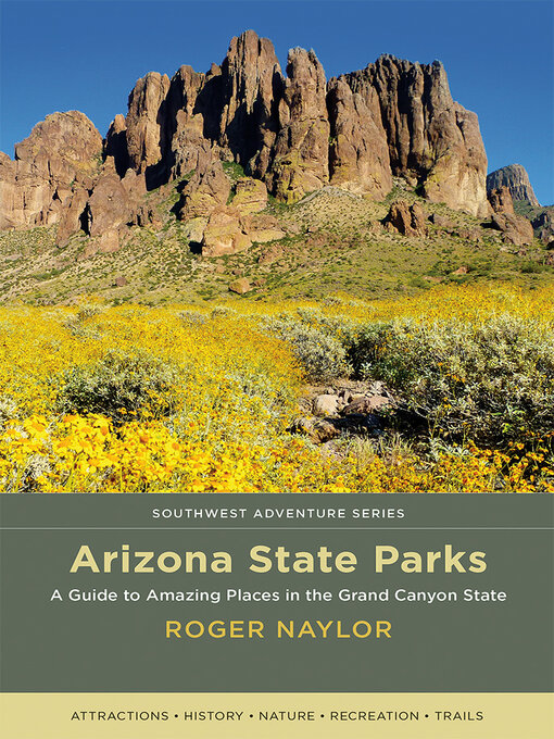 Title details for Arizona State Parks by Roger Naylor - Available